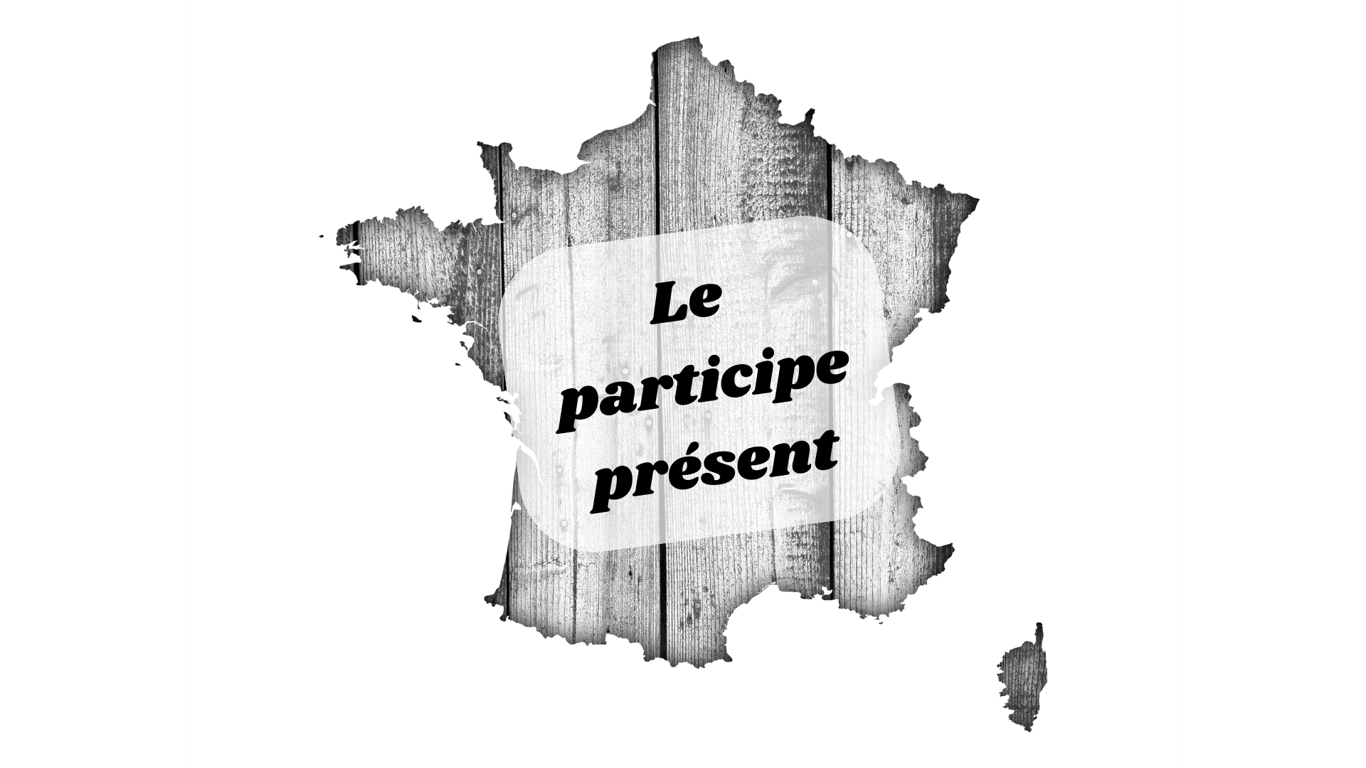 le participe présent